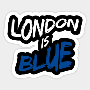 London is Blue Sticker